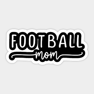 Football mom Sticker